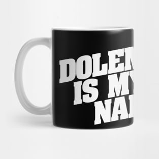 Dolemite Is My Name (White logo) Mug